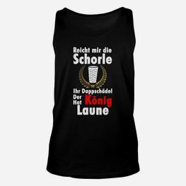 Schorle-König Lustiges Unisex TankTop mit Spruch, Herren Illustrations-Tee - Seseable