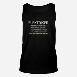 Schwarzes Unisex TankTop Elektriker-Definition, Lustige Berufs-Kleidung - Seseable