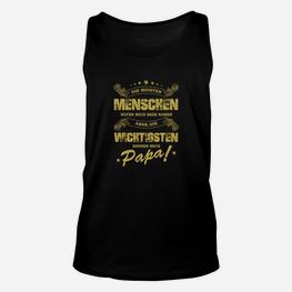 Schwarzes Unisex TankTop Wichtigsten Menschen Nennen Mich Papa in Goldprint, Vatertags Tee - Seseable