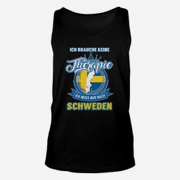 Schweden-Therapie Lustiges Unisex TankTop – Brauche keine Therapie, nur Schweden - Seseable