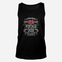 Vintage Dude 62 Jahre Unisex TankTop, Geburtstag Mann Mythos Legende - Seseable