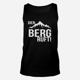 Wanderlust Schwarzes Unisex TankTop mit Der Berg Ruft!-Aufdruck, Outdoor und Trekking - Seseable