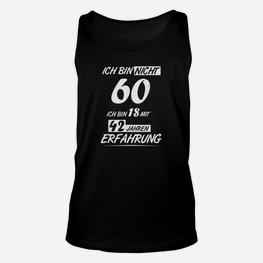 Zum 60 Geburtstag Ich Bin Nicht 60 Geschenk Spruch TankTop - Seseable