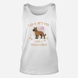 Das Leben Ist Mit Eineme Belgian Malinois Hund TankTop - Seseable