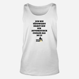 Tätowiert & Cooler Spruch Unisex TankTop mit Tattoo Guide-Grafik - Seseable