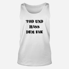 Tod Und Hass Dem Fak Vorne TankTop - Seseable