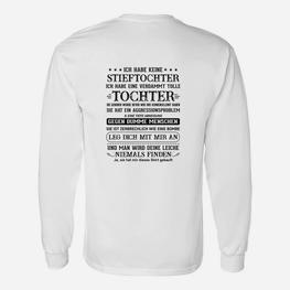 Weißes Langarmshirts mit Spruch für Stieftöchter, Aufdruck Liebe - Seseable