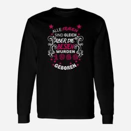 1968 Geboren Damen Langarmshirts, Schwarzes Tee mit Spruch für Jahrgang 1968 - Seseable