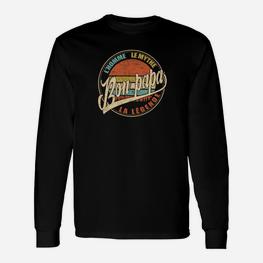 Bon Papa Lhomme Le Mythe La Legende Langarmshirts - Seseable