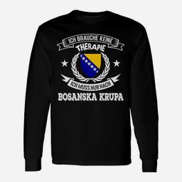 Bosanska Krupa Therapie Langarmshirts - Seseable