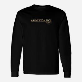 Edeka Männer vom Fach Schwarzes Langarmshirts, Humorvoll für Handwerker - Seseable