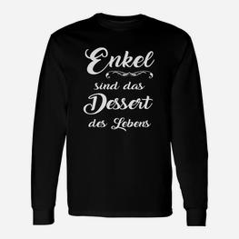 Enkel Dessert Nur Noch 2 Tage Langarmshirts - Seseable