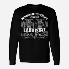 Landwirt Supporter Langarmshirts: Harter Arbeit und Bauernhof Stolz - Seseable