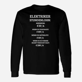 Lustiges Elektriker-Stundenlohn Langarmshirts, Witziges Berufs-Hemd - Seseable