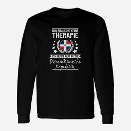 Lustiges Langarmshirts Dominikanische Republik Urlaubstherapie, Souvenir - Seseable