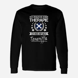 Lustiges Teneriffa-Therapie Langarmshirts Schwarz für Urlauber - Seseable