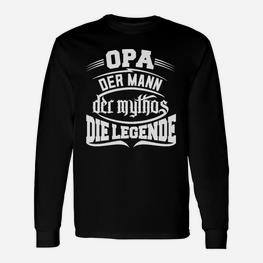 Opa Opi Großvater Großpapa Legende Langarmshirts - Seseable