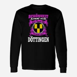 Schönheit aus Döttingen Fun Langarmshirts, Originelles Design Tee - Seseable