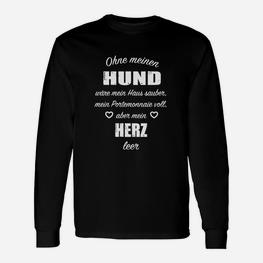 Schwarzes Langarmshirts mit Spruch für Hundeliebhaber Ohne Hund, leeres Herz - Seseable