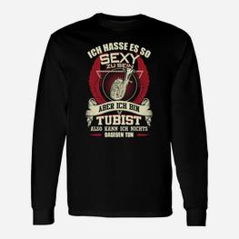 Sexy Tuba-Spieler Langarmshirts, Lustiges Spruch Design für Musiker - Seseable