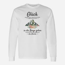 Bergliebhaber Langarmshirts Glück in die Berge gehen, Wanderlust Naturdesign - Seseable