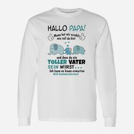 Hallo Papa Elefanten Familie Langarmshirts zum Vatertag, Witziges Design - Seseable