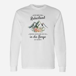 Wanderlust Ruhestand Herren Langarmshirts – Motiv In die Berge gehen - Seseable