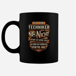Ich bin Techniker Witziges Spruch Tassen für Ingenieure & Handwerker - Seseable