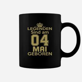 Legenden Sind Am 04 Mai Geboren Tassen - Seseable