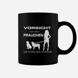 Lustiges Spruch Tassen Vorsicht vor dem Frauchen – Hunde harmlos - Seseable