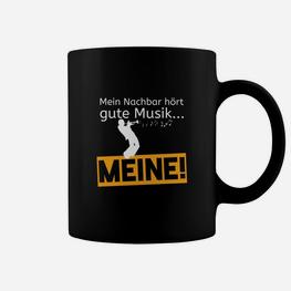Mein Nachbar Hört Gute Musik Trompete Tassen - Seseable