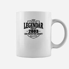 Lustige Geburtstag Legendär Seit 2003 Tassen - Seseable