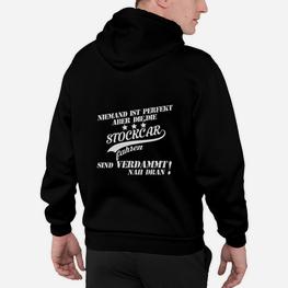 Stockcar Hoodie Schwarz, Spruch für Motorsport Fans - Seseable