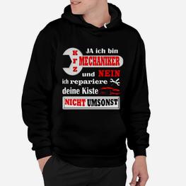 Kfz Mechaniker Nicht Umsonst Reparieren Hoodie - Seseable