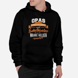 Opas sind wahre Helden Hoodie, Geschenkidee für Enkel - Seseable