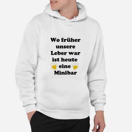 Lustiges Minibar Leber Sprüche Hoodie für Herren & Damen Party - Seseable