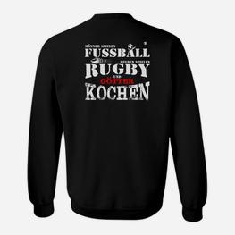 Fußball Rugby Kochen Herren Sweatshirt, Lustiges Wochenend-Outfit - Seseable