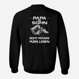 Papa Sohn Beste Freunde Fürs Leben Sweatshirt - Seseable