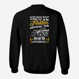 Stör Mich Nicht Wenn Ich Traktor Fahre Sweatshirt - Seseable