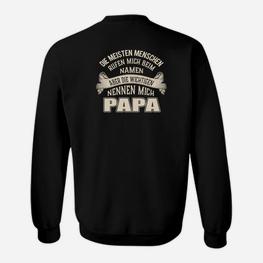 Wichtige Nennen Mich Papa Sweatshirt, Lustiges Vatertags-Design - Seseable