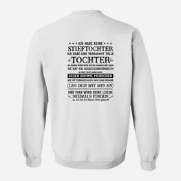 Weißes Sweatshirt mit Spruch für Stieftöchter, Aufdruck Liebe - Seseable