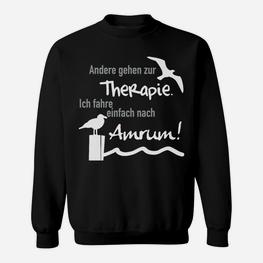 Amrum Insel Therapie Sweatshirt, Lustiges Spruch Tee für Urlauber - Seseable