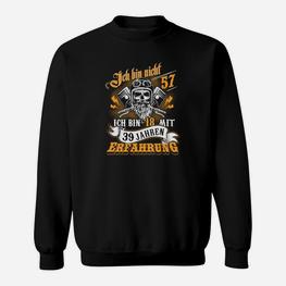 Ich bin nicht 57 sondern 18 mit 39 Erfahrung Lustiges Geburtstags-Sweatshirt - Seseable