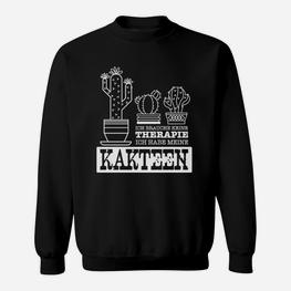 Kaktusliebhaber Schwarzes Sweatshirt, Spruch Therapie durch Kakteen - Seseable