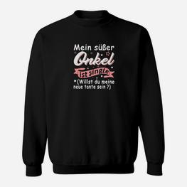 Mein Suber Onkel Ist Single Sweatshirt - Seseable