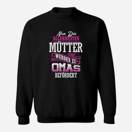 Mumt Werden Zu Omas Befördert Sweatshirt - Seseable