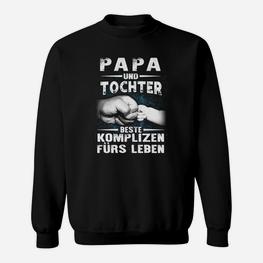 Papa und Tochter Beste Komplizen Sweatshirt, Schwarzes Familien Tee - Seseable