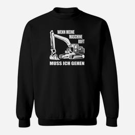 Schwarzes Baumaschinenführer Sweatshirt: Maschine ruft Aufdruck - Seseable