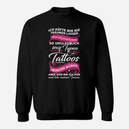 Also Unglaubleicht Sexy Tipps Mit Tattoos Sweatshirt - Seseable