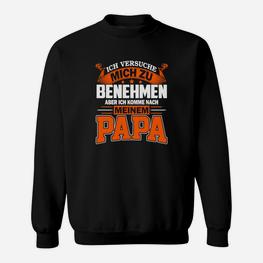 Witziges Papa Sweatshirt mit Spruch, Ideal für Vatertag & Geburtstage - Seseable